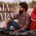 Aaja Yaara Lyrics – B Praak | Ishqnama
